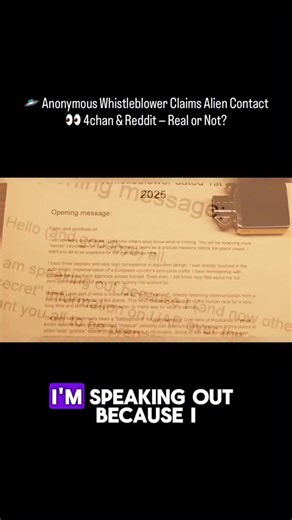 This clip is from an episode of Area 52 discussing a supposed whistleblower who surfaced on 4chan and Reddit, claiming direct communication with a non-human intelligence and warning of a slow “disclosure” process over the next couple of years. Is it real? No idea. There’s no verification, no documents, and no way to confirm the identity or credentials being claimed here. That said… it’s still interesting. What stands out isn’t just the story, but how often narratives like this are showing up lat