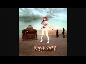 Röyksopp - 49 Percent