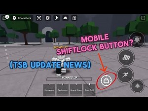 SHIFTLOCK BUTTON FOR MOBILE PLAYERS IN TSB? (TSB UPDATE NEWS)