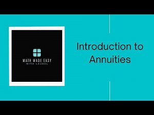 Introduction to Annuities | Ordinary & Annuity Due Explained