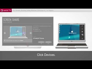 PC Screen Sharing Using Miracast Windows 8 1 or higher webOS
