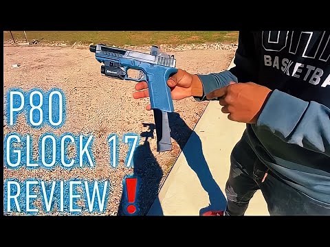 P80 GLOCK 17 🔥 Full Shooting Review!