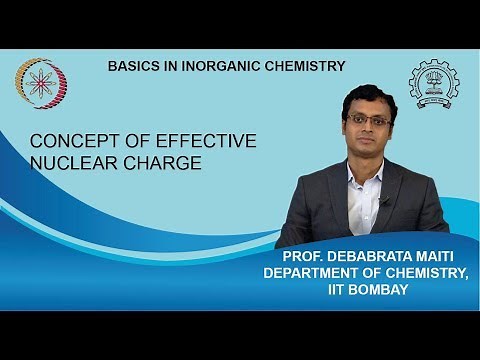 Week 1-Lecture 1 : Concept of Effective Nuclear Charge