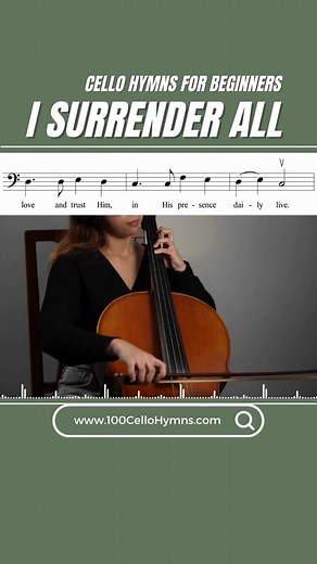 I Surrender All to Jesus - Cello Hymn Tutorial