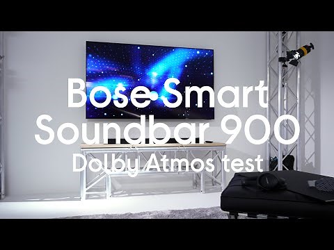 Bose Smart Soundbar 900 Dolby Atmos test - Hands On
