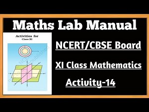 11th Class Math Lab Activity/NCERT/CBSE Board Activity-13
