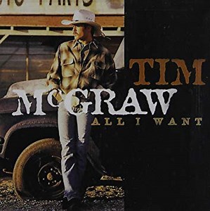 Tim McGraw - All I Want
