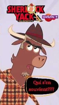 Le meilleur détective Sherlock Yack🕵️‍♂️🐂#sherlockyack #sherlock #teletoon #dessinanimé #nostalgie