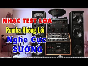 Nhạc Test Loa Chuẩn Nhất - Nhạc Không Lời Rumba BOLERO - Hòa Tấu Organ Nhạc Trữ Tình Hay Nhất