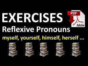Reflexive Pronouns - exercises - myself-yourself-himself-herself - Easy English Lesson