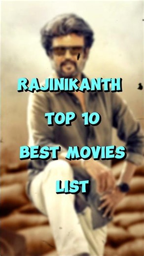 🔥Top 10 best rajinikanth movies of all time (2026)#rajinikanth#top10#thalaivar#movies#tamil