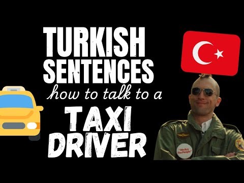 Conversational Turkish | How to talk to a Taxi Driver