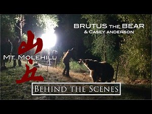 Mt. Molehill | Behind The Scenes | Brutus the Bear and Casey Anderson