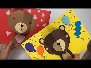 Easy Pop Up Bear Cards - Valentine’s, Birthdays, Mother’s Day