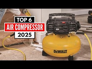 Top 6 Best Air Compressor 2025 | Best Air Compressor 2025 | Top 6 for Powering Tools & Projects