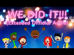 We Did It!!! (Extended Official Audio)