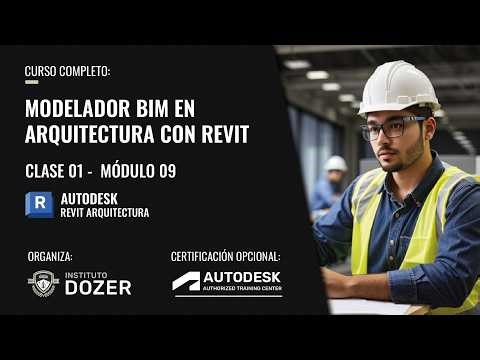 Modelador BIM en Arquitectura con Revit | Clase 01 | Módulo 09 - Curso Gratuito