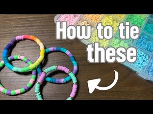 How to tie a stretchy beaded bracelet - the best way to tie a stretchy clay bead bracelet - easy