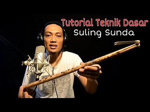 Tutorial Suling Sunda - Laras Pelog - PART 1