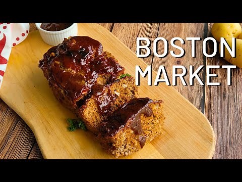 How to make BOSTON'S MARKET'S | Signature Meatloaf
