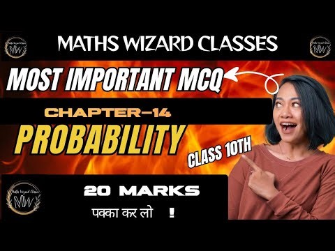 Class 10th || Most Important MCQ's || Chapter-14 Probability || Maths Wizard Classes