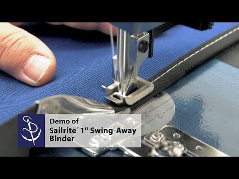 Sailrite® 1" Swing‑Away Binder Demo