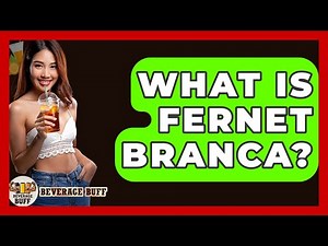 What Is Fernet Branca? - Beverage Buff