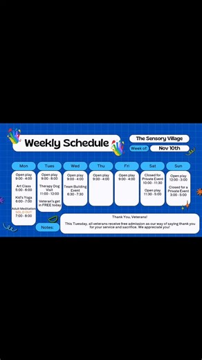 Here’s what’s happening this week at The Sensory Village! 🎨🧘‍♀️ Check out our fun lineup of activities and events — there’s something for everyone! 🇺🇸 As a thank you to all who have served, veterans get in FREE on Tuesday. #Sensory.Village #PlayLearnGrow #VeteransDay #InclusivePlay #FamilyFun #CommunityEvents | The Sensory Village