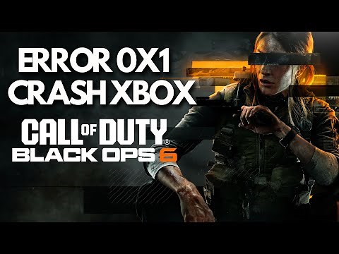 Call of Duty Black Ops 6 | ERROR 0x1 Crash | Xbox APP PC 🔥🎮