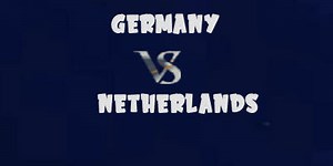 Germany vs Netherlands / Highlights & Goals Video