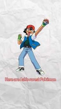 Ash’s Rarest Pokémon Ever 🔥#Pokemon #AshKetchum #PokemonAnime #PokemonShorts #PokemonCommunity