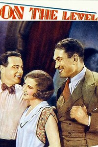 On the Level (1930) - Movie