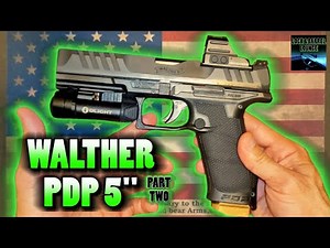 Walther PDP 5 Inch Full Size is GREAT | Follow Up Review