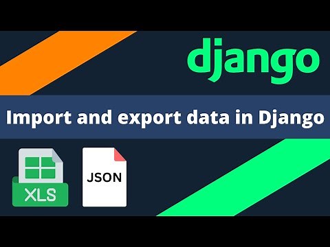 Import and export files using Django