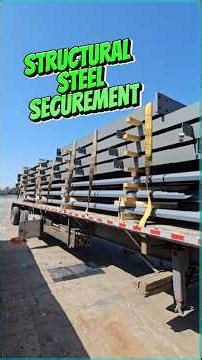 Securing structural steel to a flatbed trailer