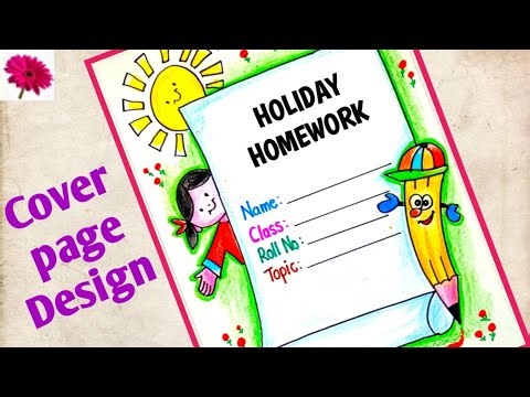 Easy and Fast Front cover page design idea for Summer Holiday Homework/assignment cover page design