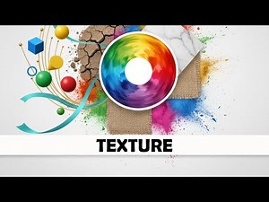 The Elements of Art -- TEXTURE