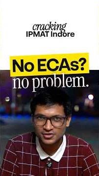 ECAs are pointless for #IPMAT Indore