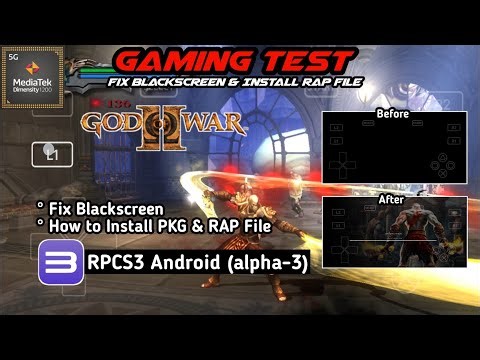 Fix Blackscreen | How to Install PKG & RAP File | RPCS3 Android | Support Mediatek | God of War II