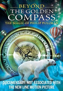 Beyond 'The Golden Compass': The Magic of Philip Pullman (2007) - Movie