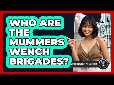 Who Are The Mummers Wench Brigades?