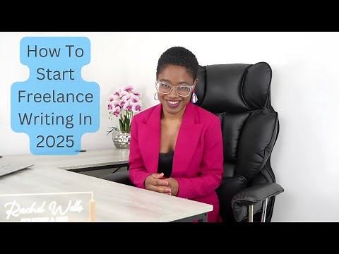 How To Easily Start Freelance Writing In 2025
