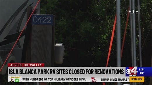 Isla Blanca Park RV Sites Closed For Renovations