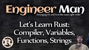 Let's Learn Rust Compiler, Variables, Functions, Strings