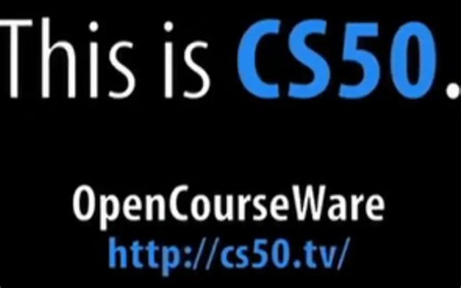 【合集|中英文字幕】计算机科学-CS50-哈佛大学-完整版