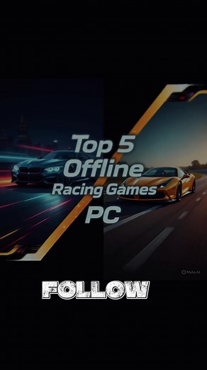 Top 5 Offline Car Racing Games for PC