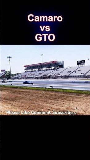 Camaro Vs GTO Drag Race #dragrace #camaro #vs #pontiacgto #1 #dragracing