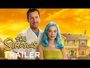 The Simpsons (2025) – First Trailer | Adam Sandler, Margot Robbie | Live Action