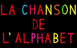 La chanson de l'alphabet - Comptine