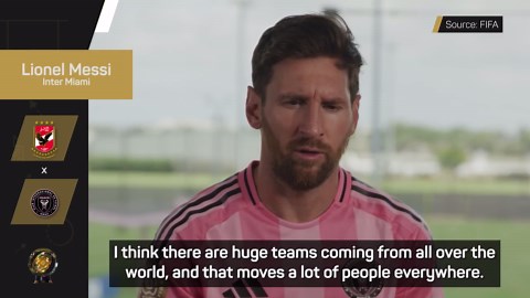 Messi eager to compete against the world's best at Club World Cup